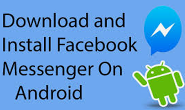 Messenger - Facebook Messenger app - How to Download Messenger