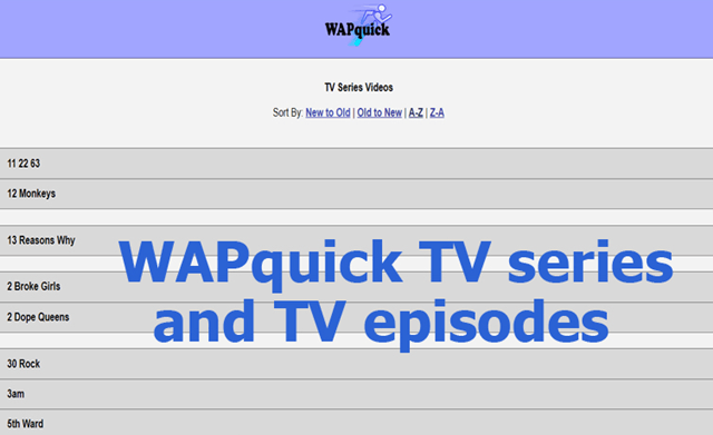 Wapquick Download TV Series, Movies, Videos, Games - wapquick.com