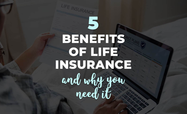 benefit of having life insurance