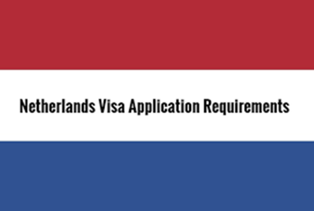netherland visa requirement