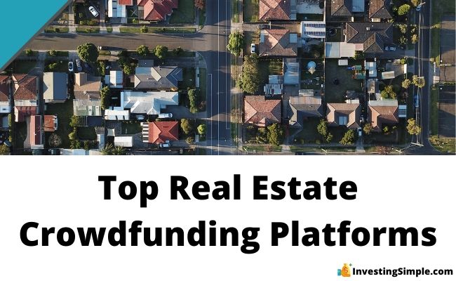 5 Best Real Estate Crowdfunding Investment Platforms